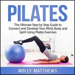 Pilates The Ultimate Step [Audiobook]